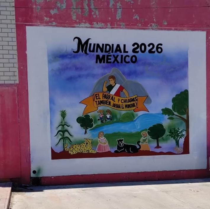 EL PARRAL Y CHIAPAS TAMBIÉN JUEGAN EL MUNDIAL