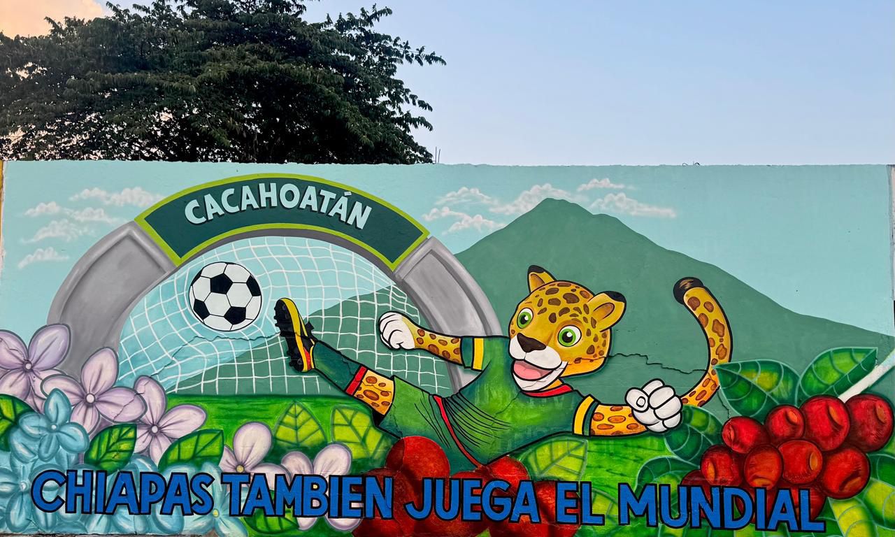 CHIAPAS TAMBIÉN JUEGA EL MUNDIAL