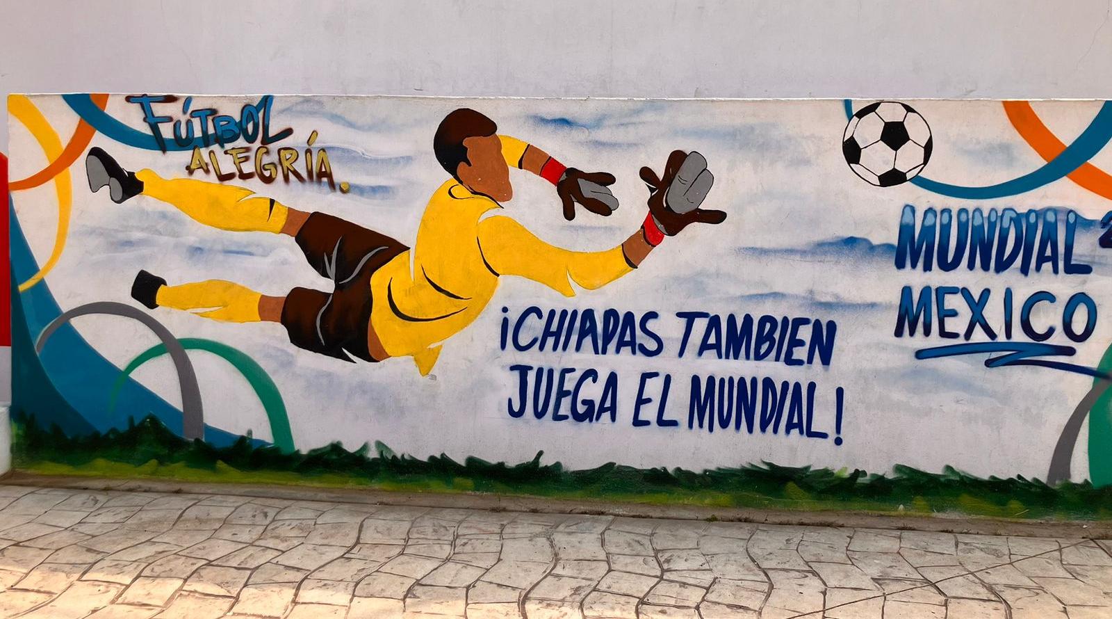 CHIAPAS TAMBIÉN JUEGA EL MUNDIAL 2